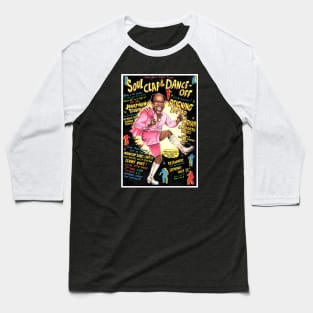 SOUL CLAP AND DANCE OFF -  REIGNING SOUND Baseball T-Shirt